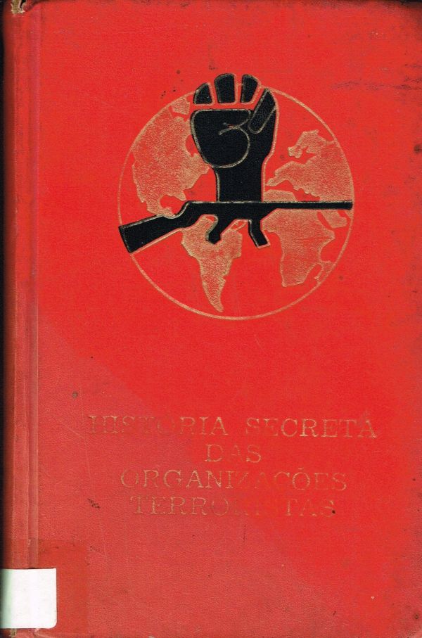 História Secreta das Organizações Terroristas